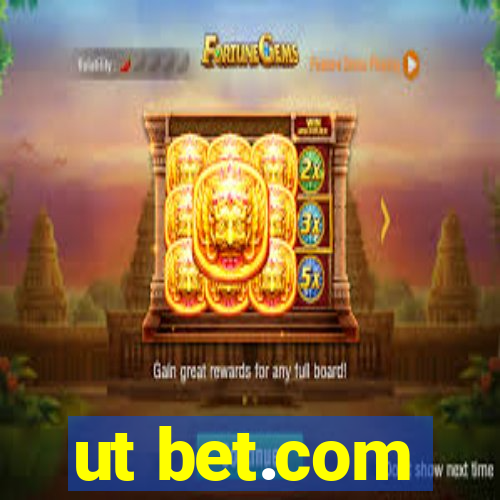 ut bet.com